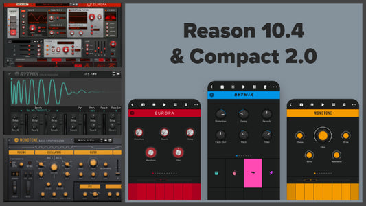 Reason 10.4 and Reason Compact 2.0 Updates